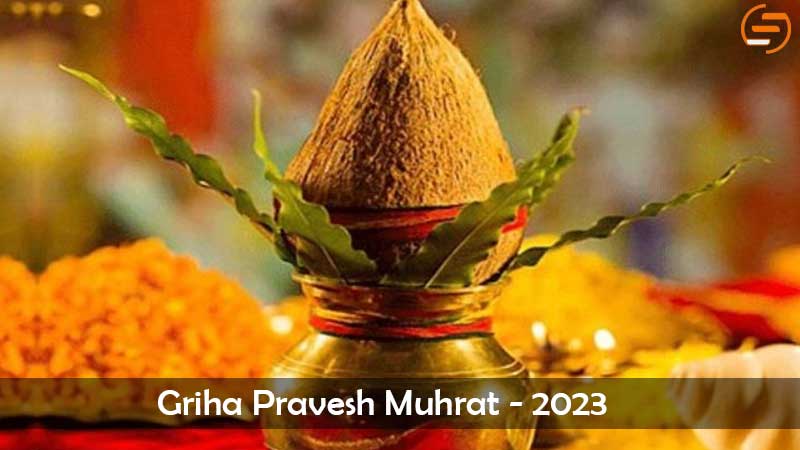 Griha Pravesh Muhurat